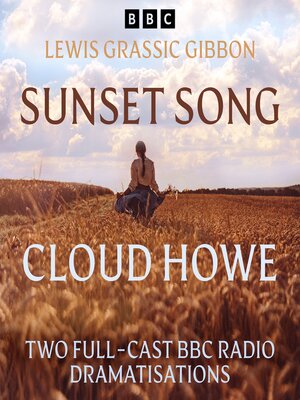 cover image of Sunset Song & Cloud Howe